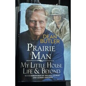 Prairie Man: My Little House Life & Beyond by Dean Butler 2024 Citadel Hardcover